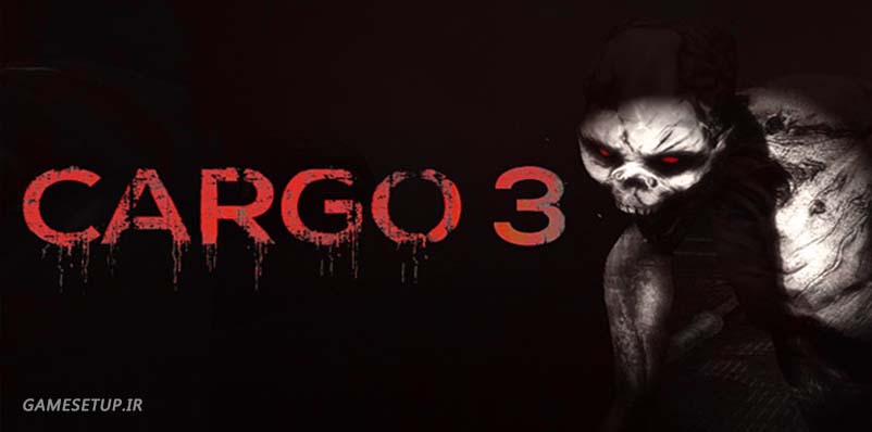 Cargo 3 نام یک بازی ترسناک در سبک تخیلی میباشد که آینده را به تصویر کشیده و در سال 2014 توسط شرکت Vinci Games توسعه یافته است.