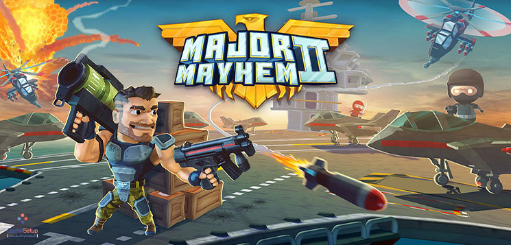 دانلود بازی اندروید Major Mayhem 2 به صورت مود شده با لینک مستقیم و حجم کم