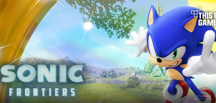 دانلود بازی فشرده شده Sonic Frontiers برای کامپیوتر با لینک مستقیم و کرک شده